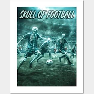 Skull of Football Posters and Art